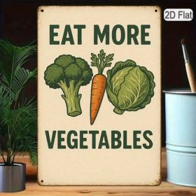 CIFbuy Retro Eat More Veggies Metal Tin Sign, 8x12 Inch 1PC 2D Flat Green Carrots Lettuce Vegetables Pattern Inspirational Farm Wall Ar TikTok, T (Option: defaulttitle)